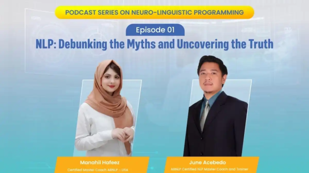 Podcast-Series-on-Neuro-Linguistic-Programming-Manahil-Hafeez-June-Acebedo (1)_11zon