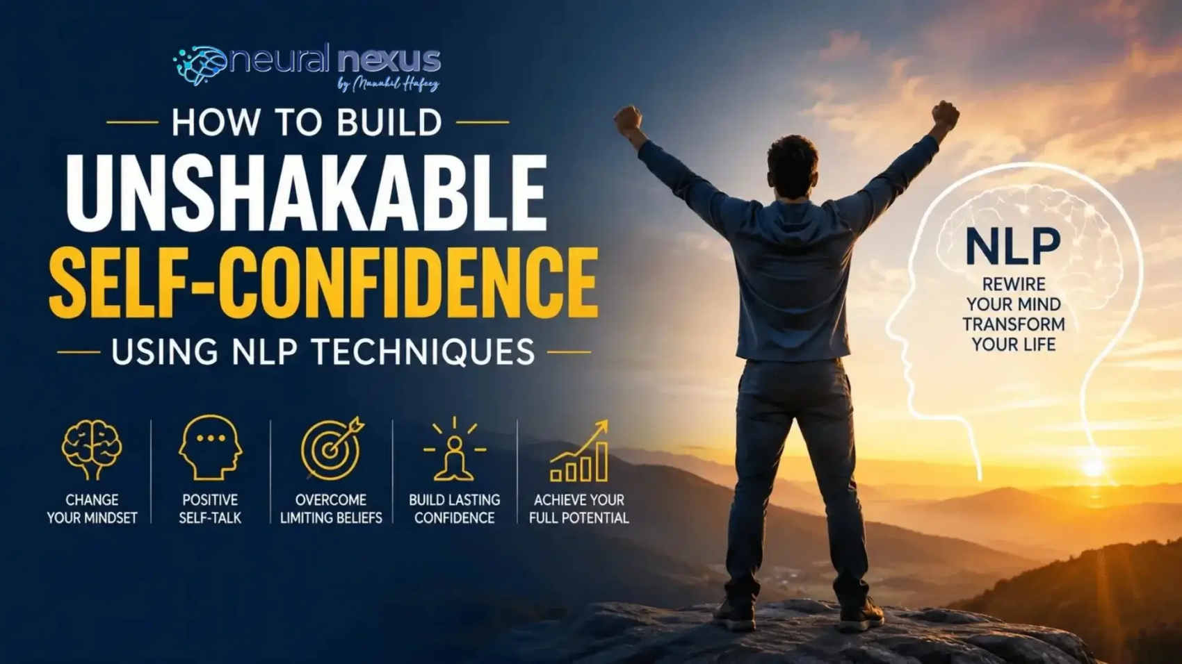 How to Build Unshakable Self-Confidence Using NLP Techniques